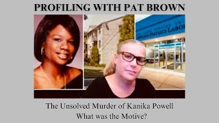 The Unsolved Murder of Kanika Powell: What was the Motive? #kanikapowell #unsolved