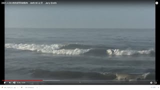 2021.4.30 湘南波情報動画　AM5:50 辻堂　Jerry Smith