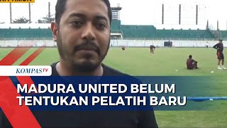 Madura United Belum Bisa Pastikan Siapa Pengganti Pelatih Fabio Lefundes