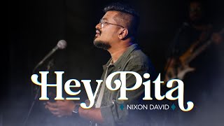 Hey Pita (Official) 2022 | Hindi Worship Song | Nixon David | 4k