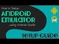 How to Setup an |[ Android Emulator ]| using Android Studio