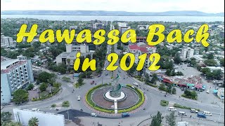 Hawassa City  back in 2012. የሃዋሳ ገጽታ በ2005ዓ/ም