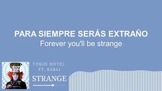 Tokio Hotel (feat. Kerli) – Strange | Sub Español • Lyrics