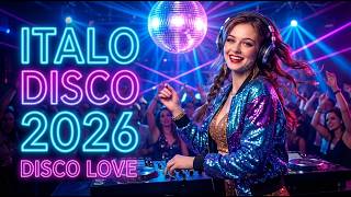 Italo Disco 2026 🔥 Best 80s Euro Disco | Nonstop Dance Hits 💃 Retro Club Mix Live