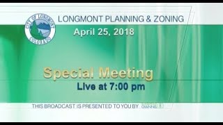 Longmont Planning \u0026 Zoning Commission for 042518