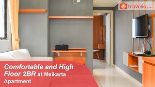 Room Tour Comfortable and High Floor 2BR at Meikarta Apartment