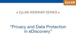 Webinar - Privacy and Data Protection in eDiscovery