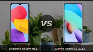 Samsung Galaxy M13 vs Xiaomi Redmi 10 2022