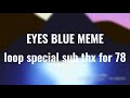 🌊eyes blue meme🌊 animation ft giyuu tomioka demon slayer kny+ special subs thx for 78 subs