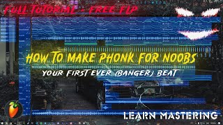 [FREE FLP] HOW TO MAKE PHONK FOR BEGINNERS | FL STUDIO FULL TUTORIAL