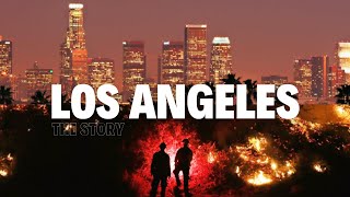 The Story of Los Angeles