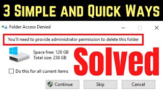 Fix "You'll need to provide administrator permission to delete the folder" Error | Simple & Quick