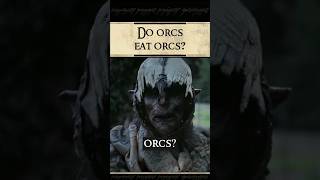 Do orcs eat orcs?