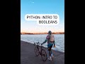 Python: Intro to Booleans
