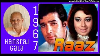 Aeji Zara Sunna - Raaz (1966) Lata Mangeshkar Md Kalyanji Anandji