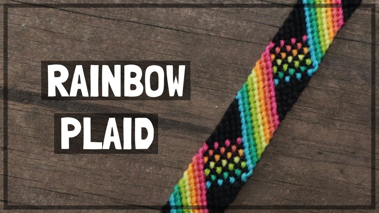 Rainbow Plaid Friendship Bracelet Tutorial Cc Youtube