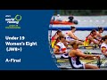 2023 World Rowing Under 19 Championships - Under 19 Women's Eight (JW8+) - A-Final