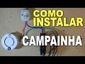 Como Instalar Campainha