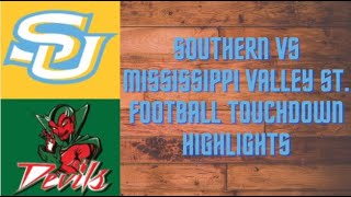Southern VS Mississippi Valley State Football Touchdown Highlights. 2021