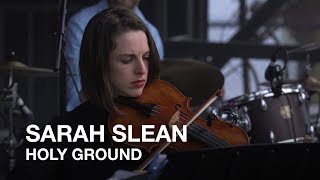 Sarah Slean | Holy Ground | CBC Music Festival