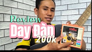 Review Dây Đàn 200k: Chất Lượng Có Xứng Đáng Với Giá?