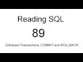 Database Transactions, COMMIT and ROLLBACK: SQL Tutorial  89