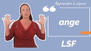 Signer ANGE en LSF (langue des signes française). Apprendre la LSF par configuration