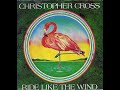 Christopher Cross ~ Ride Like The Wind 1979 Disco Purrfection Version