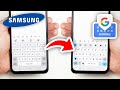 How To Change Samsung Keyboard To GBoard (Google Keyboard) - Full Guide
