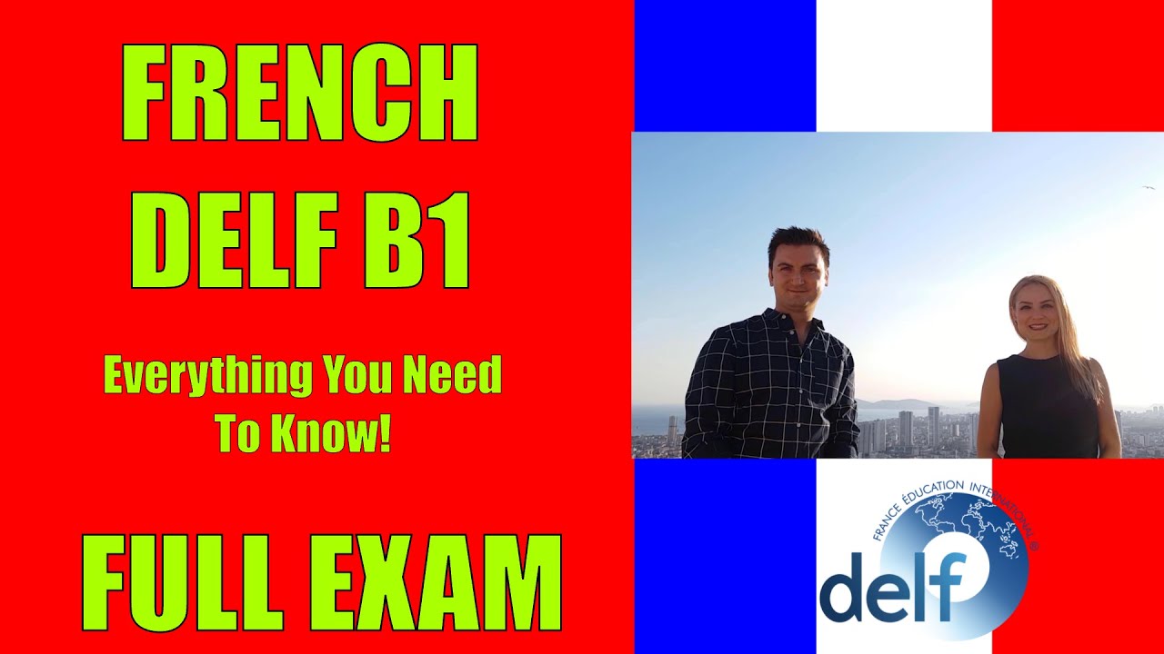 DELF B1 Practice Exam With Answers. How To Prepare For DELF B1| French ...