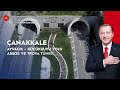 Çanakkale ayvacık – küçükkuyu yolu assos ve troya tünelleri açılış töreni