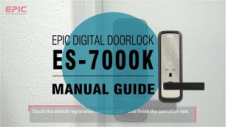 EPIC [ES-7000K] Digital Door Lock Manual Guide