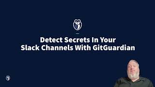 Detect secrets in Slack channels with GitGuardian