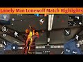 Lonely Man LoneWolf Match Highlights | Part-100| #lonewolf #freefiremax #freefire #viralvideo #foru