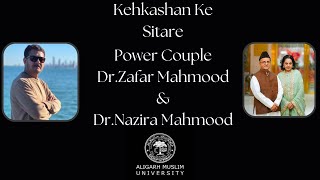 Kehkashan ke Sitare Senior bureaucrat Dr. Zafar Mahmood and Dr. Nazira Mahmood