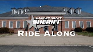 Ridealong with the Hanover County Sheriff's Office