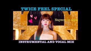 TWICE FEEL SPECIAL VOCAL WITH ITS INSTRUMENTAL SEASON 4 EPISODES 13 MUST READ DESCRIPTION