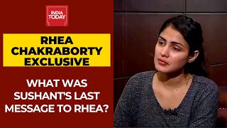 Rhea Chakraborty Exclusive: What Was Sushant Singh's Last Message To Her?