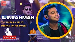 A.R. Rahman And The Unparalleled Impact Of His Music
