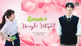 NUNGSHI MAPAL [love blossom] ||episode 5||CHAN MOIRANGTHEM || RINDA