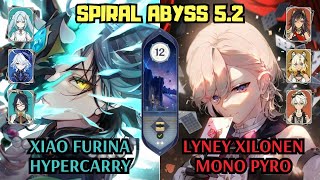 C0 Xiao Furina Hypercarry \u0026 C0 Lyney Xilonen Mono Pyro | 5.2 Spiral Abyss Floor 12 | Genshin Impact