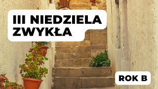 III Niedziela zwykłaB - Niedziela Słowa Bożego  - komentarze - Jaskinia Słowa - ks. Maciej Jaszczołt