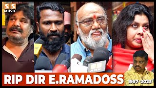 மீளாத் துயரத்தில் கண்கலங்கி நின்ற திரையுலகினர்! - Director E. Ramdoss Passed Away