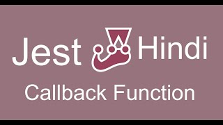 Jest tutorial in Hindi #5 test callback function