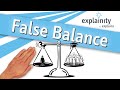 False Balance explained (explainity® explainer video)