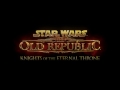 Star Wars: The Old Republic - Knights of the Eternal Throne - 