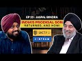 Jaspal S. Bindra: On Centrum Group, Unity Bank, PMC Crisis & Stock Markets| Simarpreet Singh TJWS#23