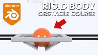 Rigid Body Obstacle Course Animation - Blender Tutorial