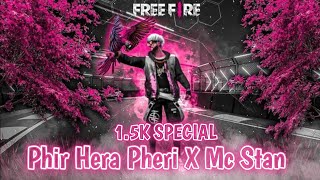 phir Hera pheri X Mc stan | free fire montage | Basti ka Hasti | Drill Remix | freefire status video