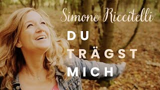 Simone Riccitelli – Du trägst mich (Lyric Video)